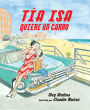 Tía Isa quire un carro / Tía Isa Wants a Car