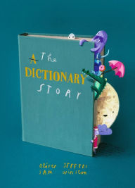 Title: The Dictionary Story, Author: Oliver Jeffers