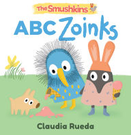 Title: The Smushkins: ABC Zoinks, Author: Claudia Rueda