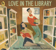 Title: Love in the Library, Author: Maggie Tokuda-Hall