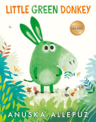 Title: Little Green Donkey (B&N Exclusive Edition), Author: Anuska Allepuz