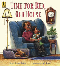 Title: Time for Bed, Old House, Author: Janet Costa Bates