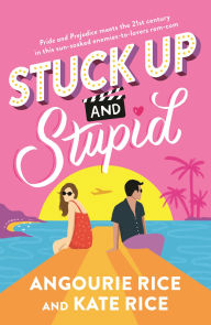 Title: Stuck Up and Stupid, Author: Angourie Rice