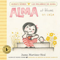 Title: Alma at Home/Alma en casa, Author: Juana Martinez-Neal