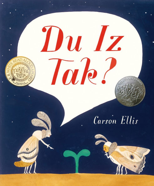 Du Iz Tak? (Caldecott Honor Book)