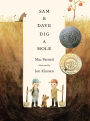 Sam and Dave Dig a Hole (Caldecott Honor Book)