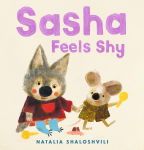 Alternative view 1 of Sasha Feels Shy