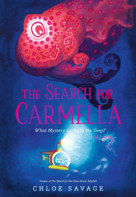 Title: The Search for Carmella, Author: Chloe Savage