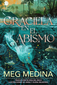 Title: Graciela en el abismo, Author: Meg Medina
