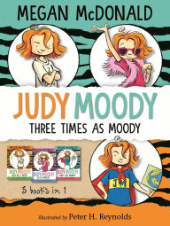 Judy Moody: Three Times as Moody: 3 Books in 1