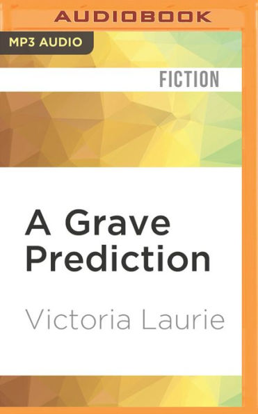 A Grave Prediction (Psychic Eye Series #14)