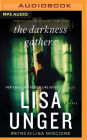 The Darkness Gathers: A Novel