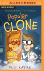 Popular Clone (Clone Chronicles Series #1)