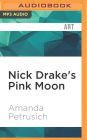 Nick Drake's Pink Moon