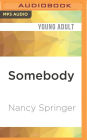 Somebody