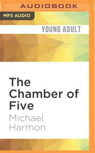 Title: The Chamber of Five, Author: Michael Harmon