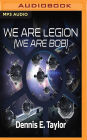 We Are Legion (We Are Bob) (Bobiverse Series #1)