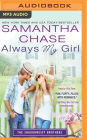 Always My Girl (Shaughnessy Brothers Series #3)
