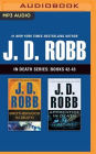 J. D. Robb In Death Series: Books 42-43: Brotherhood in Death, Apprentice in Death