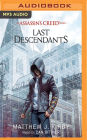 Last Descendants: An Assassin's Creed Novel Series