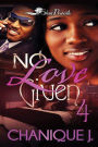 No Love Given 4