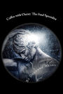Coffee with Christ: The Soul Specialist