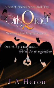 GirlsQuad (A Best of Friends Series: Book Two)