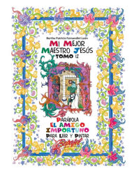 Title: Mi mejor maestro Jesús-Parábola El amigo importuno: Para leer y pintar, Author: Bertha Patricia Fernandini Leïn