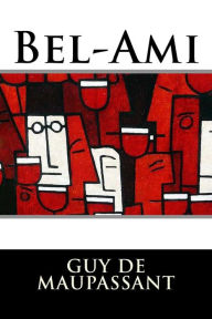 Title: Bel-Ami, Author: Guy de Maupassant