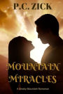 Mountain Miracles: Sweet Romance