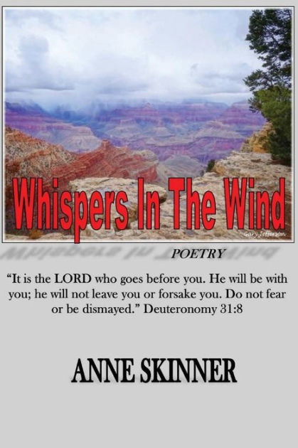 Whispers In The Wind: Poetry By Anne Skinner, Paperback | Barnes & Noble®