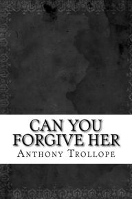 Can You Forgive Her