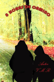 Title: 8 horas de camino, Author: V MR