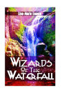 Wizards of the Waterfall