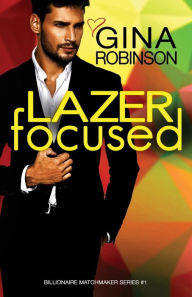 Lazer Focused: A Jet City Billionaire Romance