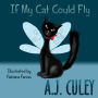 If My Cat Could Fly