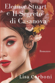 Title: Il Segreto di Casanova, Author: Lisa Carboni