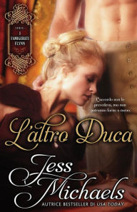 Title: L'altro Duca, Author: Jess Michaels