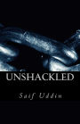 Unshackled