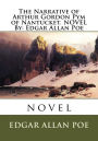The Narrative of Arthur Gordon Pym of Nantucket. NOVEL By: Edgar Allan Poe