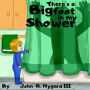 There's A Bigfoot In My Shower