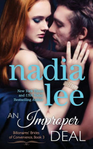 Title: An Improper Deal (Elliot & Annabelle #1), Author: Nadia Lee
