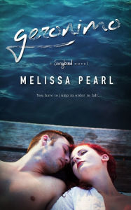Title: Geronimo, Author: Melissa Pearl