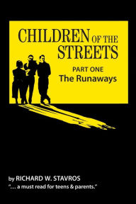 Title: Children of the Streets: Part One: The Runaways, Author: Timothy J. Gardner