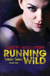 Title: Running Wild, Author: Kristen Middleton