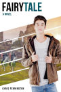 Fairytale: the novel