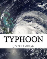 Title: Typhoon, By Joseph Conrad (novella): Adventure story, Author: Joseph Conrad