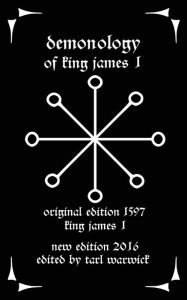 Title: Demonology: Of King James I, Author: Tarl Warwick