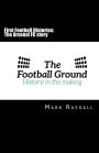 First Football Histories: The Arsenal FC story