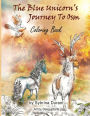 The Blue Unicorn's Journey To Osm Coloring Book: Coloring Book